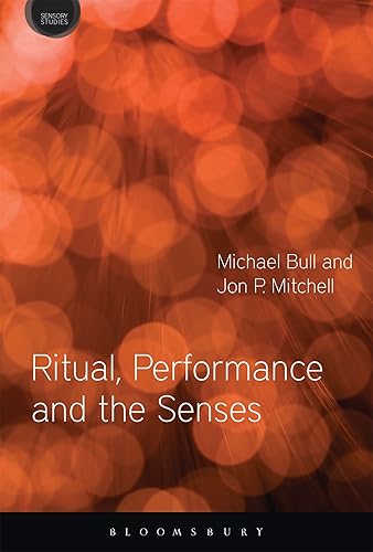 Download Ritual, Performance and the Senses PDF