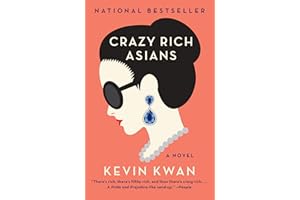 Crazy Rich Asians (Crazy Rich Asians Trilogy Book 1)