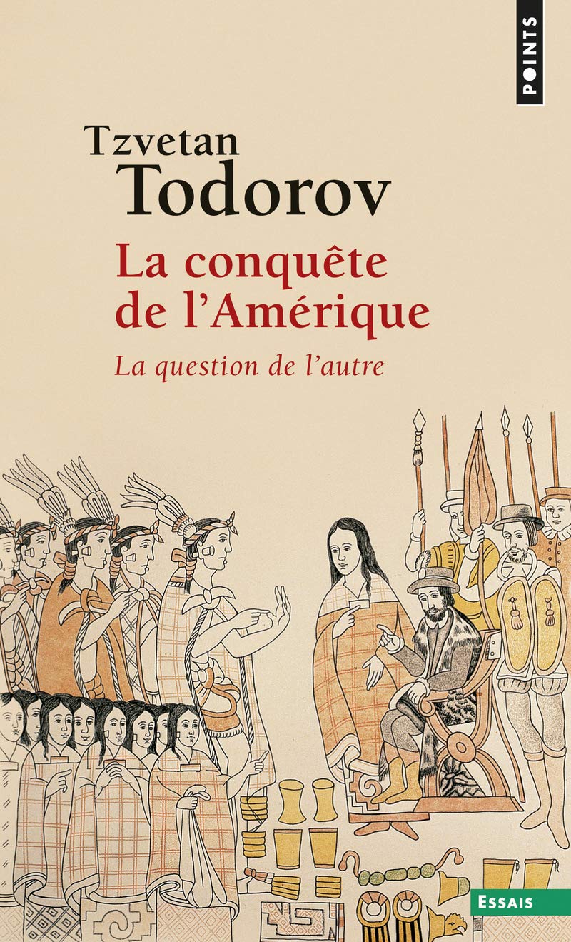 Amazonfr La Conquête De Lamérique Tzvetan Todorov Livres - 