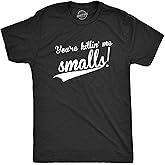 Crazy Dog Mens You're Killing Me Smalls T Shirt Funny Vintage Baseball Tee