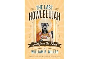 The Last Howlelujah: Tails from the Trail
