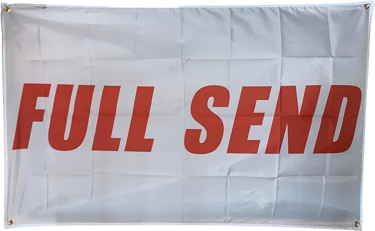 Amazon Com Full Send New Banner Flag April Drop Red White