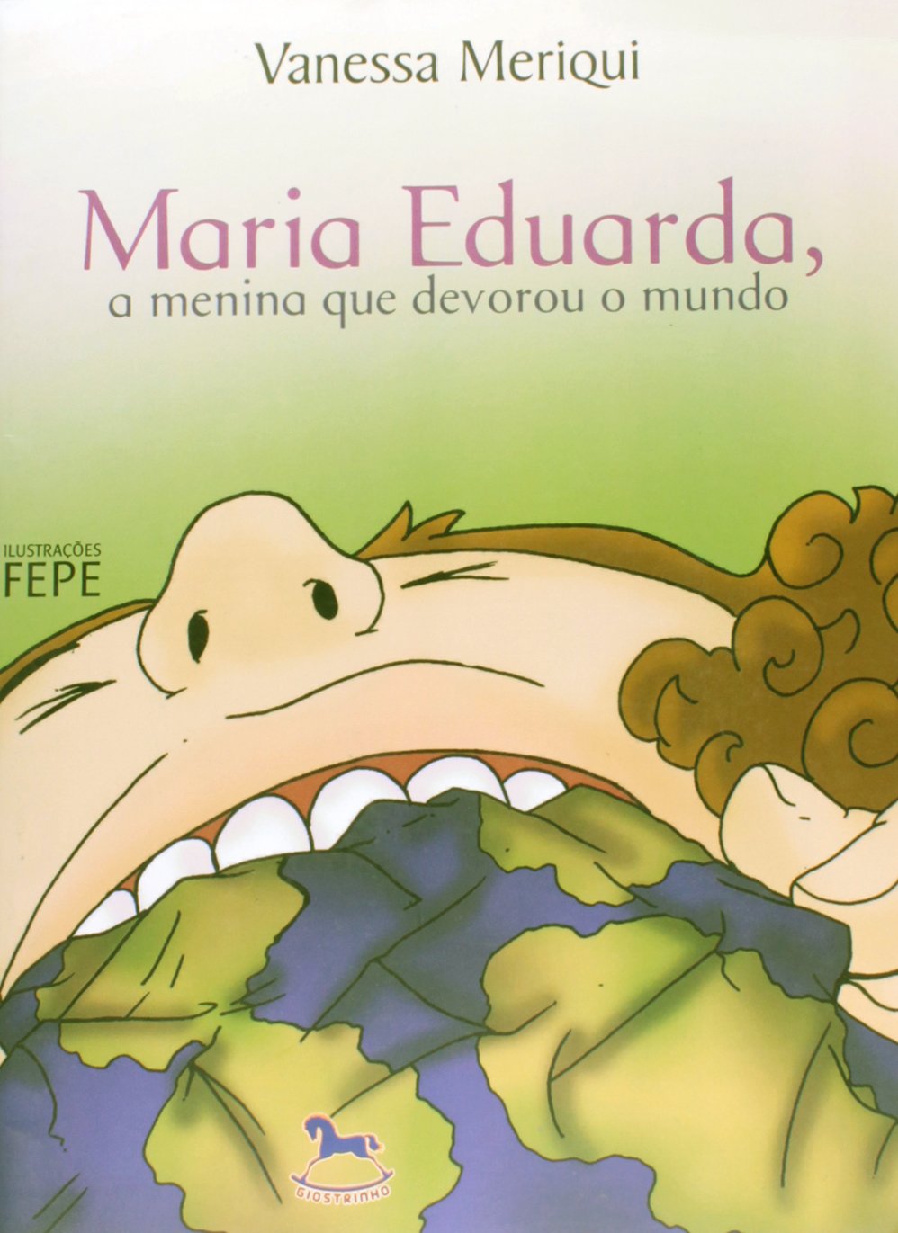 Maria Eduarda, A Menina Que Devorou O Mundo PDF