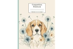 Beagle and Blooms Harmony Floral Wide Ruled Paper Composition Notebook: Beagle Dandelion Flowers Floral Diary Journal Notebook for Dog Lovers; 8.5x11 inch with 120 Lined Page