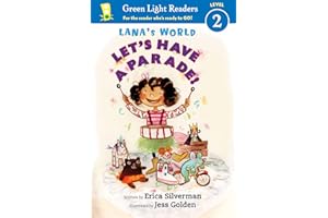 Lana's World: Let's Have a Parade! (Green Light Readers Level 2)