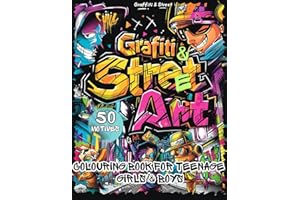 Graffiti & Street Art Colouring Book for Teenage Girls and Boys: 50 Captivating Designs to Colour and Relax | Perfect Gift for Teenagers and Adults