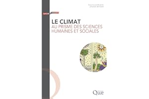 Le climat au prisme des sciences humaines et sociales (Nature et société) (French Edition)