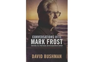 Conversations with Mark Frost: Twin Peaks, Hill Street Blues, and the Education of a Writer