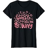 Sparkle All The Way Cute Christmas Pink for Girls T-Shirt