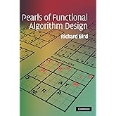 Pearls of Functional Algorithm Design