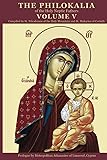 Philokalia: Volume 5 (St George Monastery)