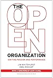 The Open Organization: Igniting Passion and Performance