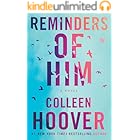 Reminders of Him: A Novel