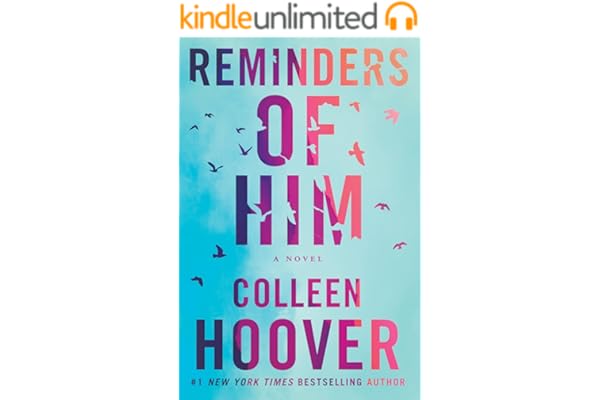 Reminders of Him: A Novel