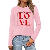 MAIHUN Valentines Day Shirt Love All Day Every Day Long Sleeve Tshirt Love Heart Print Tee Tops