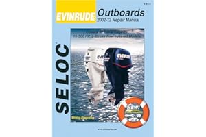 SELOC PUBLISHING Evinrude Outboard, 2002-2012 Repair and Tune-Up Manual