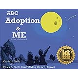 ABC Adoption & Me (Revised and Reillustrated): A Multicultural Picture Book
