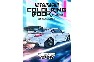 Natsukashii Coloring Book Vol. 2: JDM Japanese Cars Coloring Book for Teens & Adults: 40 Hand-Illustrated JDM Car Pages • Jap