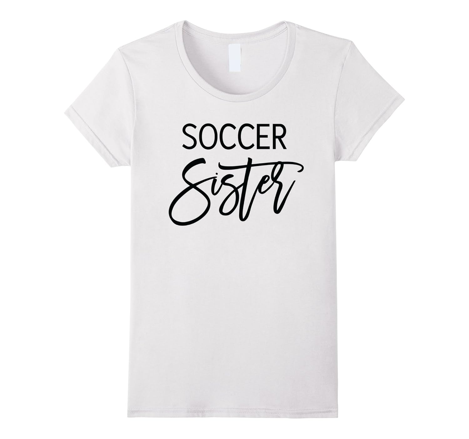 Soccer Sister Shirt Script BlackArt Artvinatee