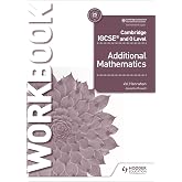 Cambridge IGCSE and O Level Additional Mathematics Workbook