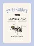 Dr. Eleanor's Book of Common Ants