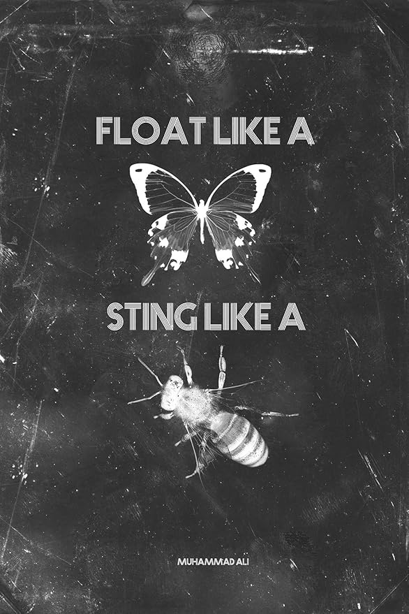 Amazon Com Introspective Chameleon Float Like A Butterfly Sting Like A Bee Classic Motivational Quote Art Print Photo Poster Motivation Inspiration Unique Gift Boxing Size 12 X 8 Inches Furniture Decor
