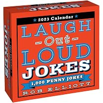 Laugh-Out-Loud Jokes 2023 Day-to-Day Calendar: 1,000 Punny Jokes: Elliott,  Rob: 9781524872908: Amazon.com: Books