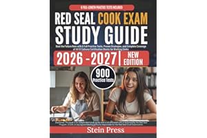 Red Seal Cook Exam Study Guide 2026-2027: Beat the Failure Rate with 6 Full Practice Tests, Proven Strategies, and Complete C