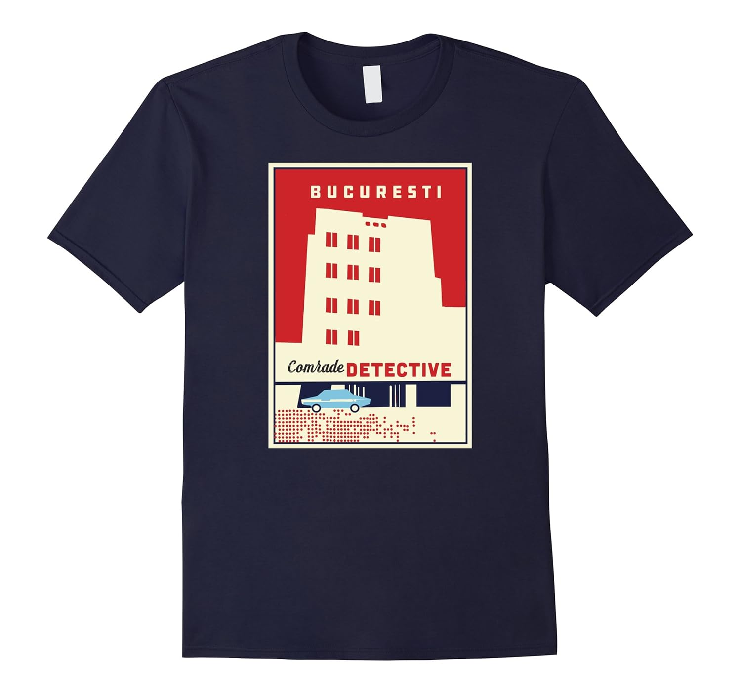 Comrade Detective Bucuresti-T-Shirt