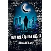 Ink On A Quiet Night