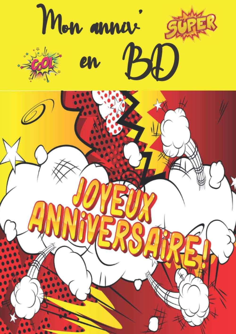 Mon Anniv En 100 Planches De Vierges Pour Adultes Ados Enfants Pour Raconter Ton Anniversaire En French Edition Sam Edition Amazon Com Books
