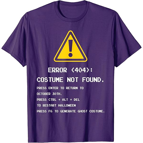 Amazon.com: 404 Error Costume Not Found Nerdy Geek Funny Computer
