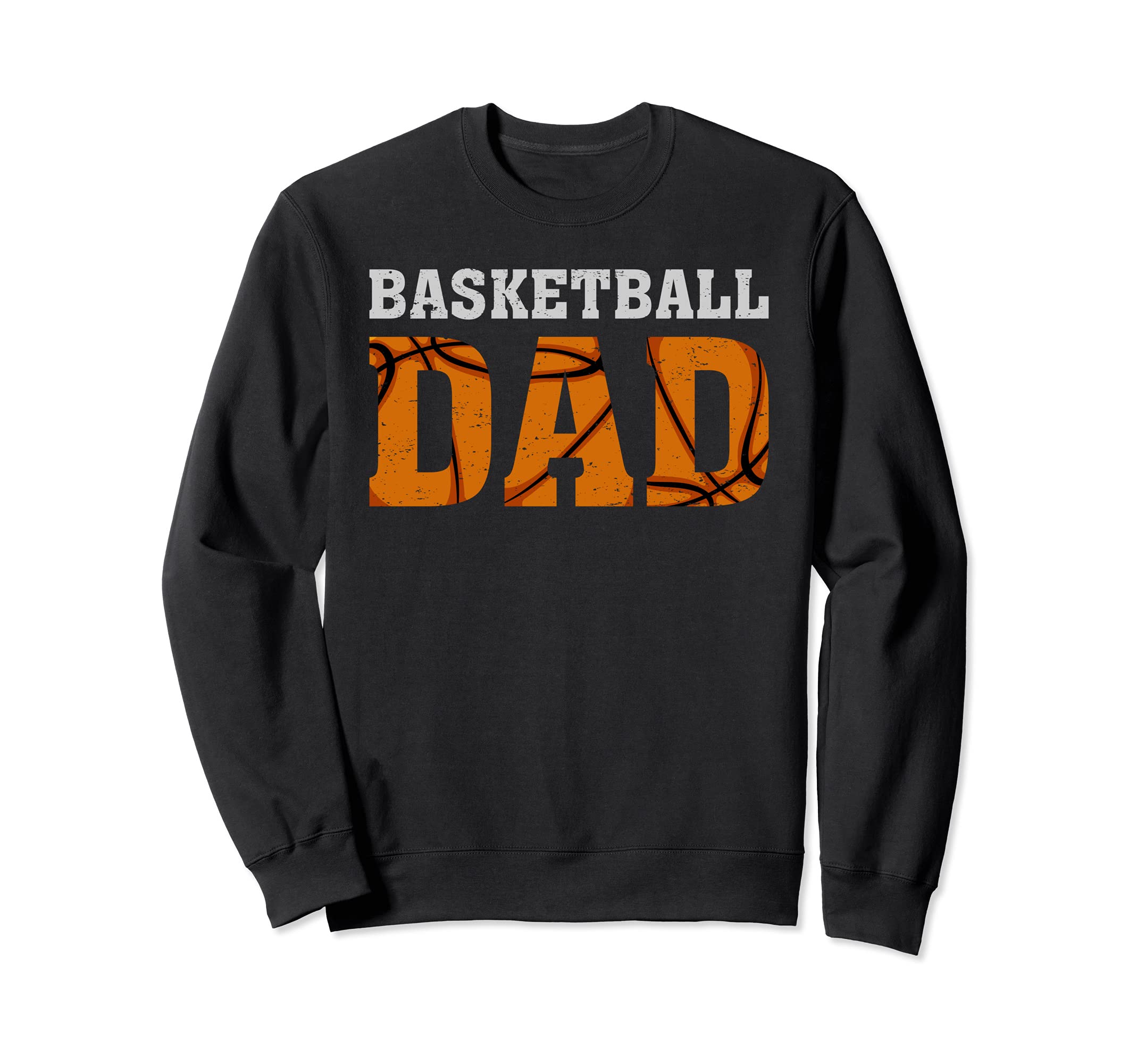 Basketball Lover Funny Basketball Dad Father's Day Sweatshirt