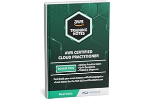 AWS Certified Cloud Practitioner Training Notes 2026: Fast-track your exam success with the ultimate cheat sheet for the CLF-