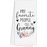 EGBTL Granny Mother's Day Birthday Gifts Kitchen Towels, Grandma Gifts from Grandkids Hand Towels for Bathroom Decor, My Favorite People Call Me Granny Dishcloths Dish Towel for Kitchen 16x24 Inches
