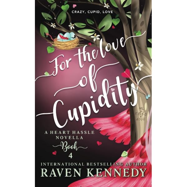 Penguin Books Ltd Signs of Cupidity (Heart Hassle).: Raven Kennedy
