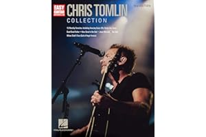 Chris Tomlin Collection 2nd Edition | Easy Guitar Songbook with Notes & Tabs | 15 Worship Favorites for Beginners | Christian Guitar Sheet Music for ... Collection (Easy Guitar With Notes & Tabs)