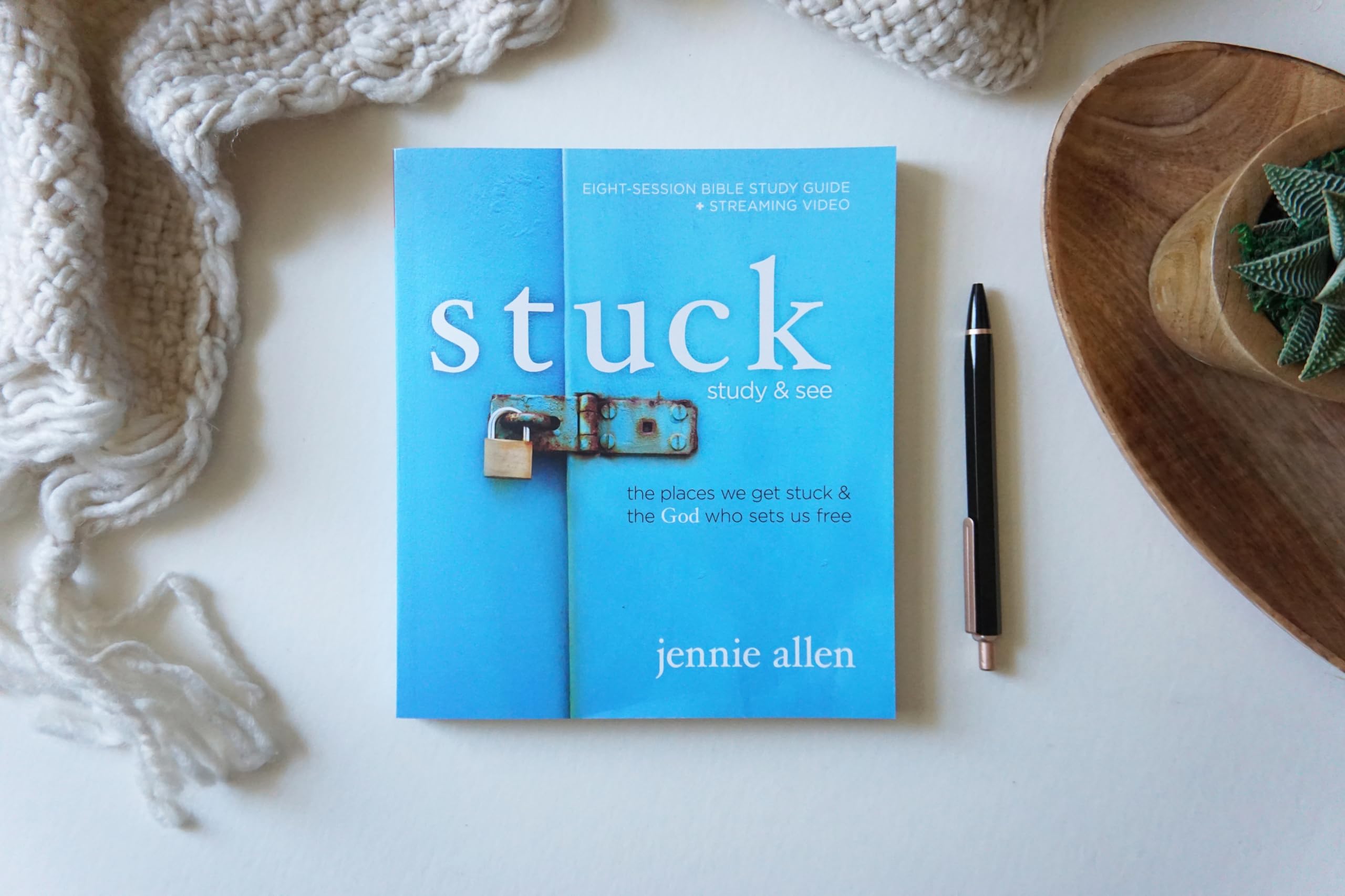 Stuck Bible Study Guide plus Streaming Video, Updated Edition: The Places We Get Stuck and the God Who Sets Us Free
