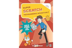 Super Scratch Programming Adventure! (Scratch 3)