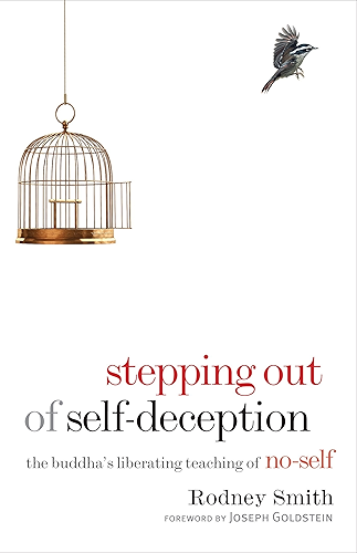 Download Stepping Out of Self-Deception: The Buddha's Liberating Teaching of No-Self (English Edition) PDF