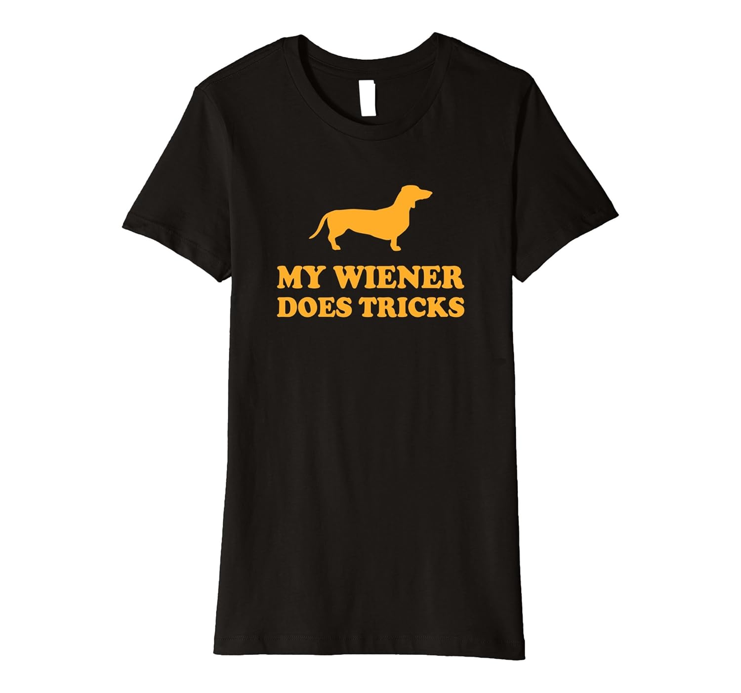 My Wiener Does Tricks Funny Novelty Dachshund Dog TShirt4LVS
