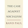 The Case Against Socialism