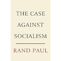 The Case Against Socialism