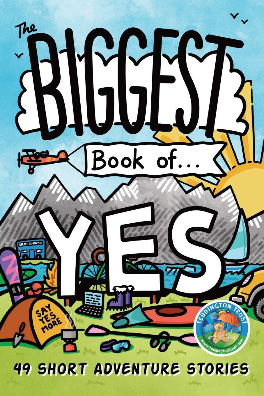The Biggest Book of Yes: 49 Short Adventure Stories (The Big Book of Yes)