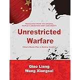 Unrestricted Warfare: China's Master Plan to Destroy America