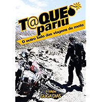 Taqueopariu - o outro lado das viagens de moto (Portuguese Edition) book cover