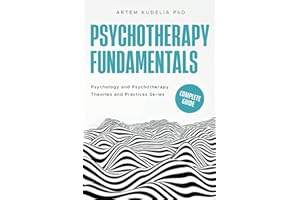 Psychotherapy Fundamentals: Complete Guide