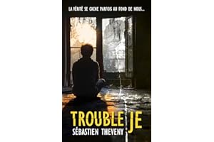 Trouble Je: Suspense et secrets de famille... (French Edition)