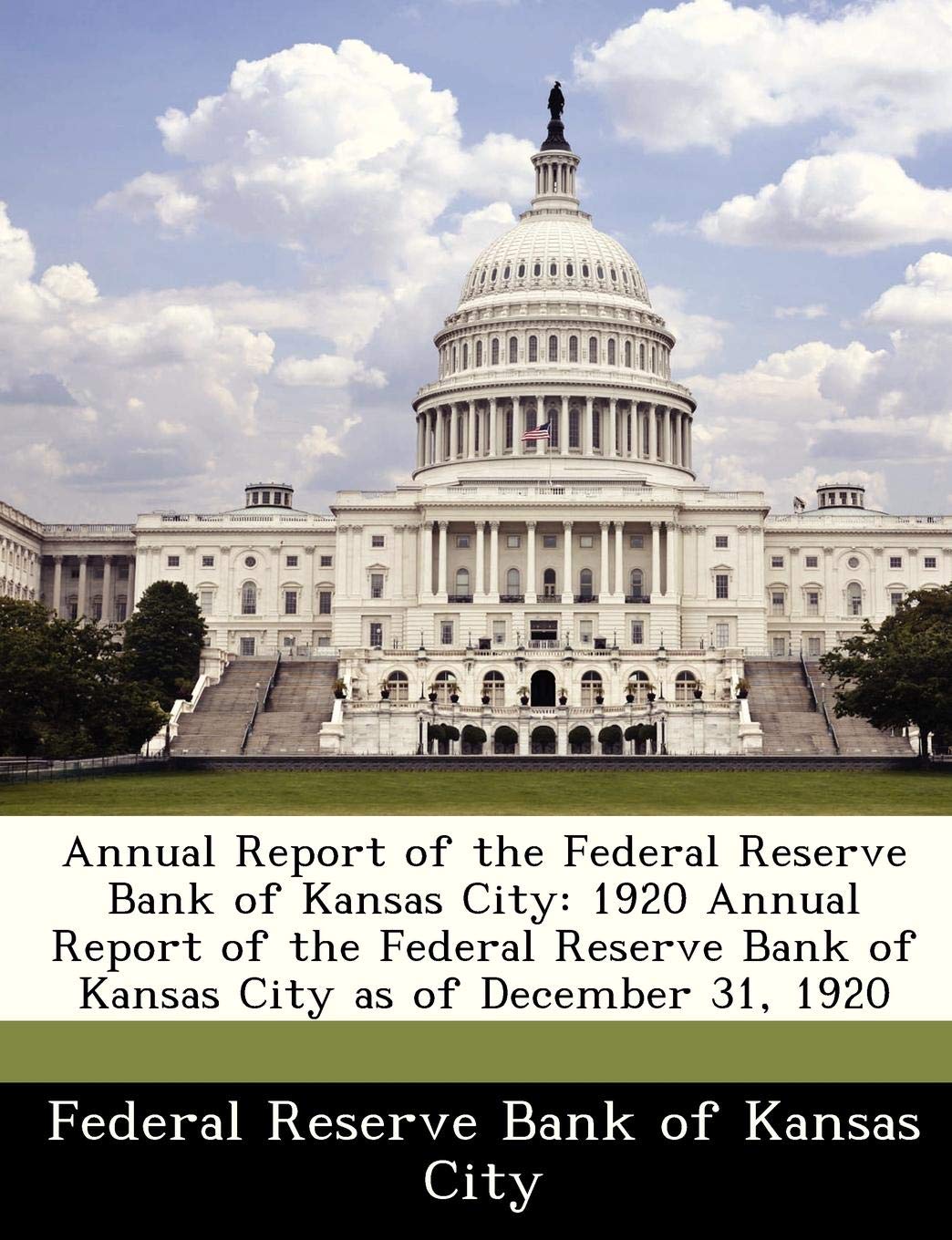 Annual Report Of The Federal Reserve Bank Of Kansas City 1920