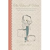 The Hope I Hold: Stories of Hardship, Hope, & Humor from the Hollers of Appalachia